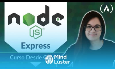 Aprende Node js y Express Curso desde Cero