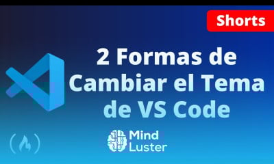2 Formas de Cambiar el Tema de Visual Studio Code Shorts