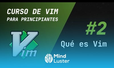 Curso de Vim y Neovim 2 Qué es Vim