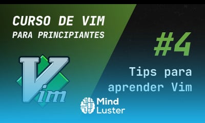 Curso de Vim y Neovim 4 Tips y Consejos para Aprender Vim