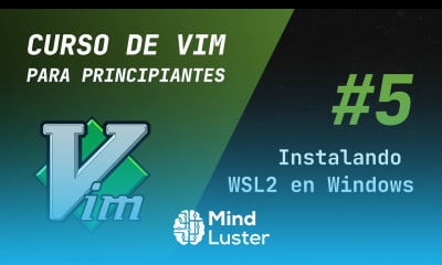 Curso de Vim y Neovim 5 Como Instalar WSL2 en Windows