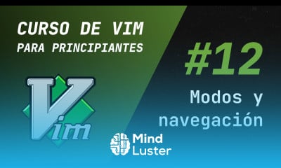 Curso de Vim y Neovim 12 Modos básicos y navegación