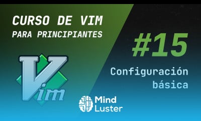 Curso de Vim y Neovim 15 Configuración básica de Neovim