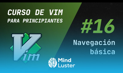 Curso de Vim y Neovim 16 Navegación Básica