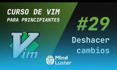Curso de Vim y Neovim 29 Deshacer y rehacer cambios