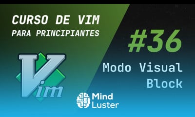 Curso de Vim y Neovim 36 Modo Visual Block