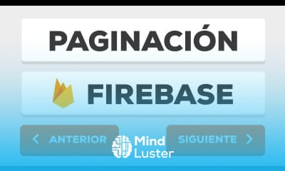 Firebase Paginación Sencilla y Rápida