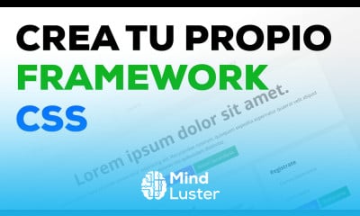 Aprende a crear tu propio Framework de CSS estilo Bootstrap Responsive