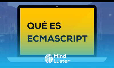 Curso de ES6 Que Es ECMASCRIPT EN 2 MINUTOS