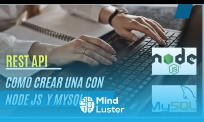 Cómo crear una API REST con NODE JS y MYSQL