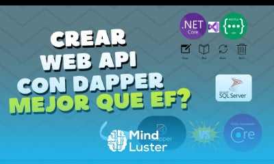 Como crear una WEB API con NET CORE Y DAPPER