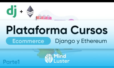Vende Cursos en Linea con Django y Ethereum Parte 1