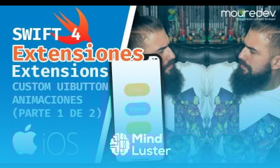 EXTENSIONES y ANIMACIONES en iOS 1 de 2 TUTORIAL Swift Español MoureDev by Brais Moure