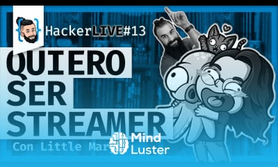 COMO ser STREAMER Con Little Mary  HackerLIVE 13