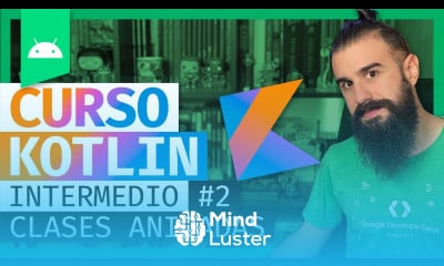 KOTLIN ANDROID Curso de PROGRAMACIÓN desde CERO 2 CLASES ANIDADAS