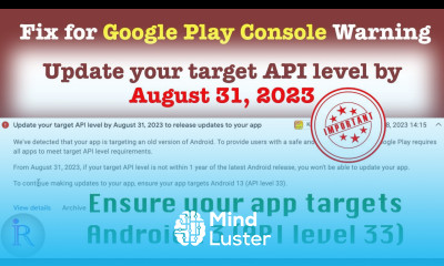  Update your target API level by August 31 2023 to release updates to your app 