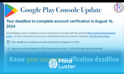 How to know your google play console account verification deadline