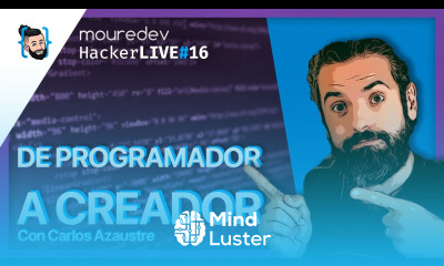 De PROGRAMADOR a CREADOR DE CONTENIDO Con CarlosAzaustre  HackerLIVE 16
