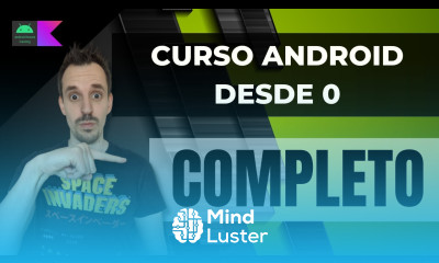 Curso de ANDROID Studio con KOTLIN desde Cero COMPLETO 