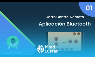 Learn 01 Android Studio Aplicación Bluetooth Control Remoto - Mind Luster
