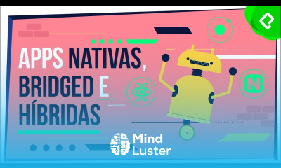 Desarrollo de Apps Móviles Nativas Bridged e Híbridas