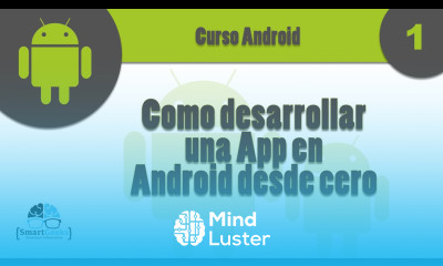 Tutorial 1 Como hacer un App en android desde cero