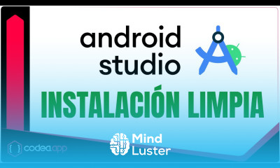 Cómo Obtener una Instalación Limpia de Android Studio en 2025 Guía Paso a Paso