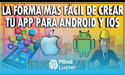 Como Hacer Una APP Para Android y IOS Sin Saber Programar MUY FACIL