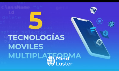 5 Tecnologías de Desarrollo de Aplicaciones Moviles Multiplataforma