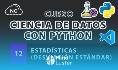 Curso de Ciencia de Datos con Python Estadísticas Desviación Estándar 12