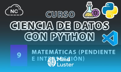 Curso de Ciencia de Datos con Python Matemáticas Pendiente e intersección 9