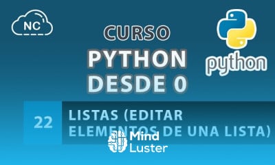 Curso de Python desde 0 Listas Editar Elementos de una Lista 22