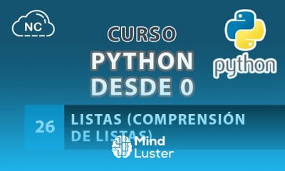 Curso de Python desde 0 Listas Comprensión de Listas 26