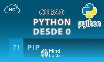 Learn Curso de Python desde 0 PIP 71 - Mind Luster