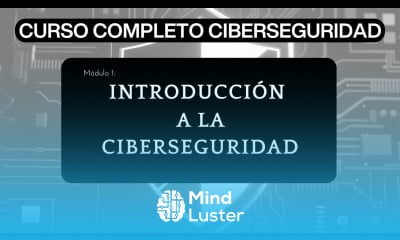 Módulo 1 Introducción a la Ciberseguridad Curso Completo de Ciberseguridad