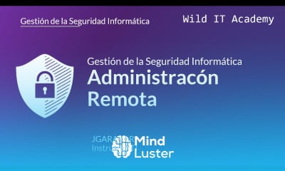 Administración Remota Gestión de la Seguridad Informática Wild IT Academy