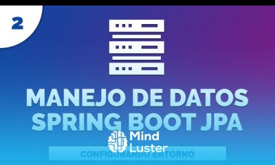 2 Curso Manejo de Datos con Spring Data JPA Configuración de Entorno