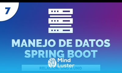 7 Manejo de Datos con Spring Data JPA Entidad Relación Uno a Uno OneToOne JoinColumn