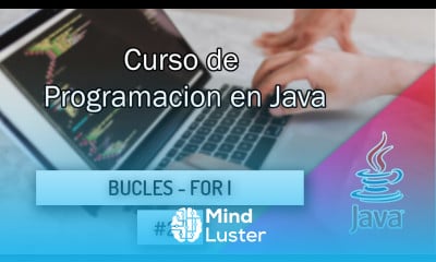 CURSO DE JAVA DESDE CERO 27 Estructuras Repetitivas Ciclo For I