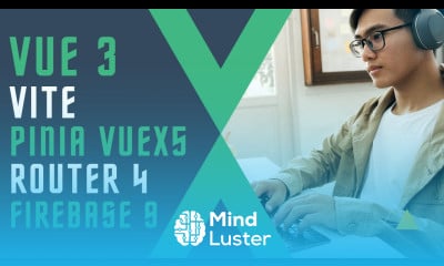 15 Vue 3 Vite Pinia vuex 5 Router 4 Firebase 9 2022