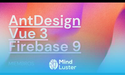 30 Vue 3 AntDesign Firebase 9 2022