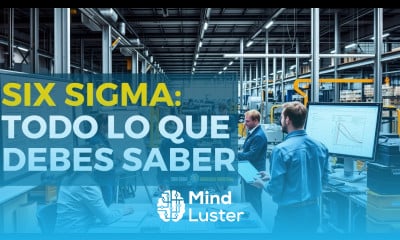 ¿Qué es SIX SIGMA TODO sobre Six Sigma en Ingeniería Industrial 
