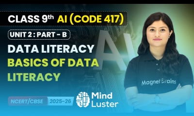Basics of Data Literacy Data Literacy Class 9 AI Unit 2 CODE 417 Part B CBSE 2025 26