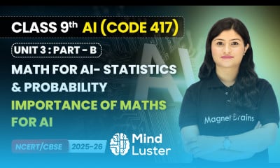 Importance of Maths for AI Class 9 AI Unit 3 CODE 417 Part B CBSE 2025 26