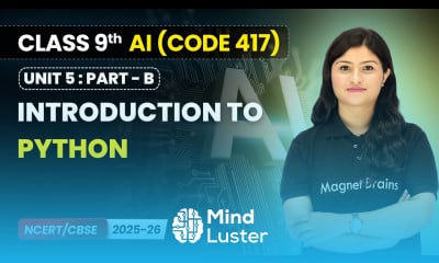 Introduction to Python Class 9 AI Unit 5 CODE 417 Part B CBSE 2025 26
