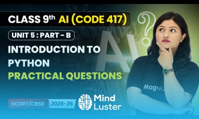 Introduction to Python Practical Questions Class 9 AI Unit 5 CODE 417 Part B CBSE 2025 26