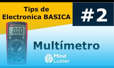 Como USAR el MULTIMETRO Digital  medir CORRIENTE Alterna y Continua TIPS Electrónica Básica