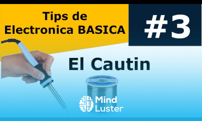 Como SOLDAR con CAUTIN y ESTAÑO en Electrónica TRUCOS y Consejos TIPS Electrónica Básica