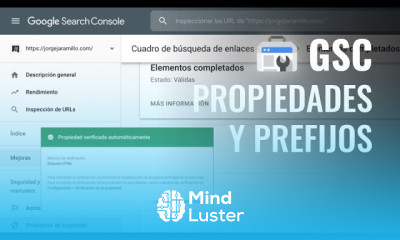Google Search Console Verificar Propiedades y Prefijos Tutorial GoogleSearchConsole