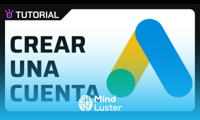 Cómo crear una cuenta en Google Ads